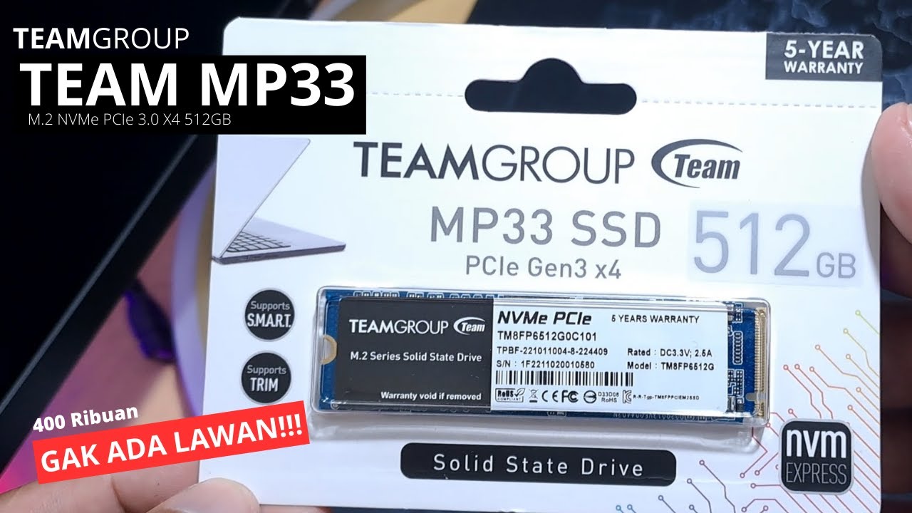 Belum Ada Lawan di 400ribuan!!! | TEAM MP33 M.2 NVMe SSD PCIe 3.0 X4 512GB