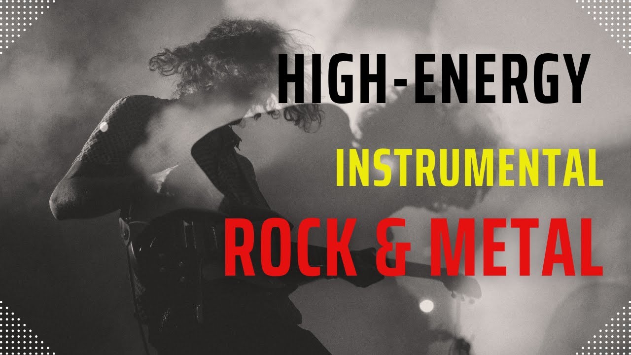 Rock & Metal High Energy Instrumental Compilation