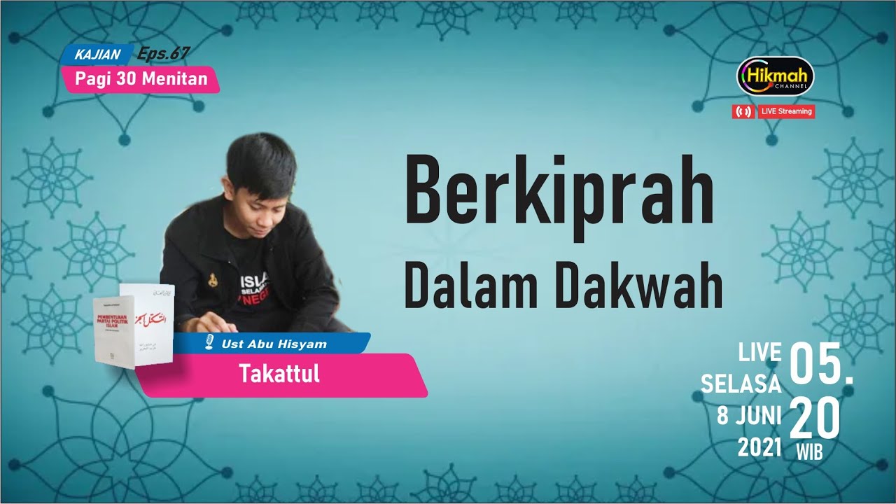 Berkiprah dalam dakwah [kitab Takattul]