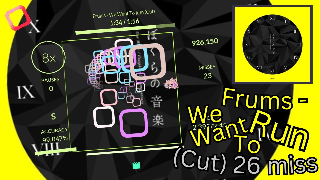 (Rhythia) Frums - We Want To Run (Cut) [99.157%] NP HL