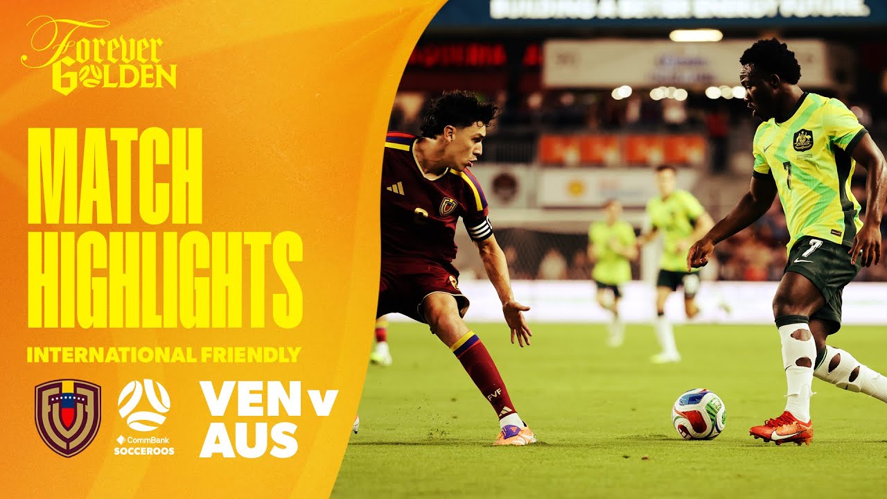 Venezuela v Australia | Highlights | International Friendly