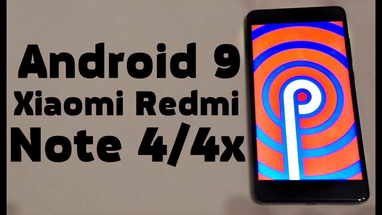 Установил Android 9 на Xiaomi Redmi Note 4/4x  🚀 РАКЕТА ПРОСТО