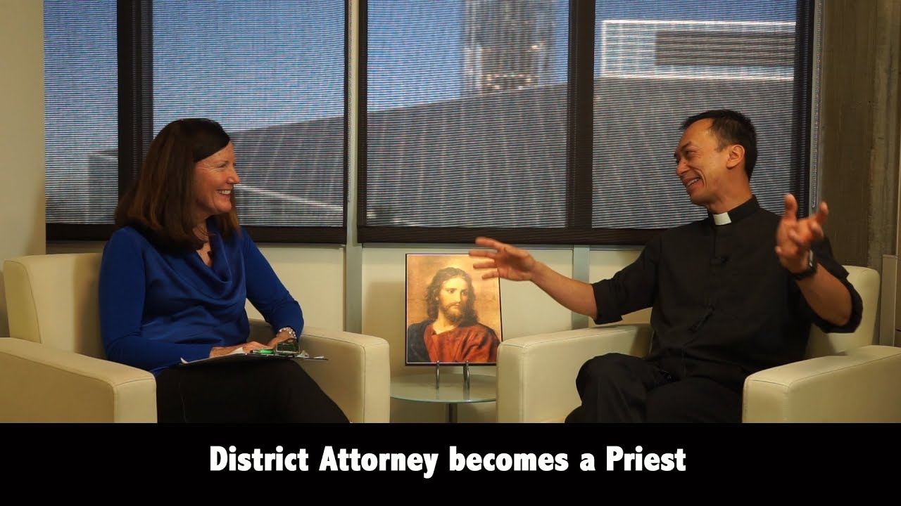 Fr. Quan Tran - District Attorney Becomes a Priest
