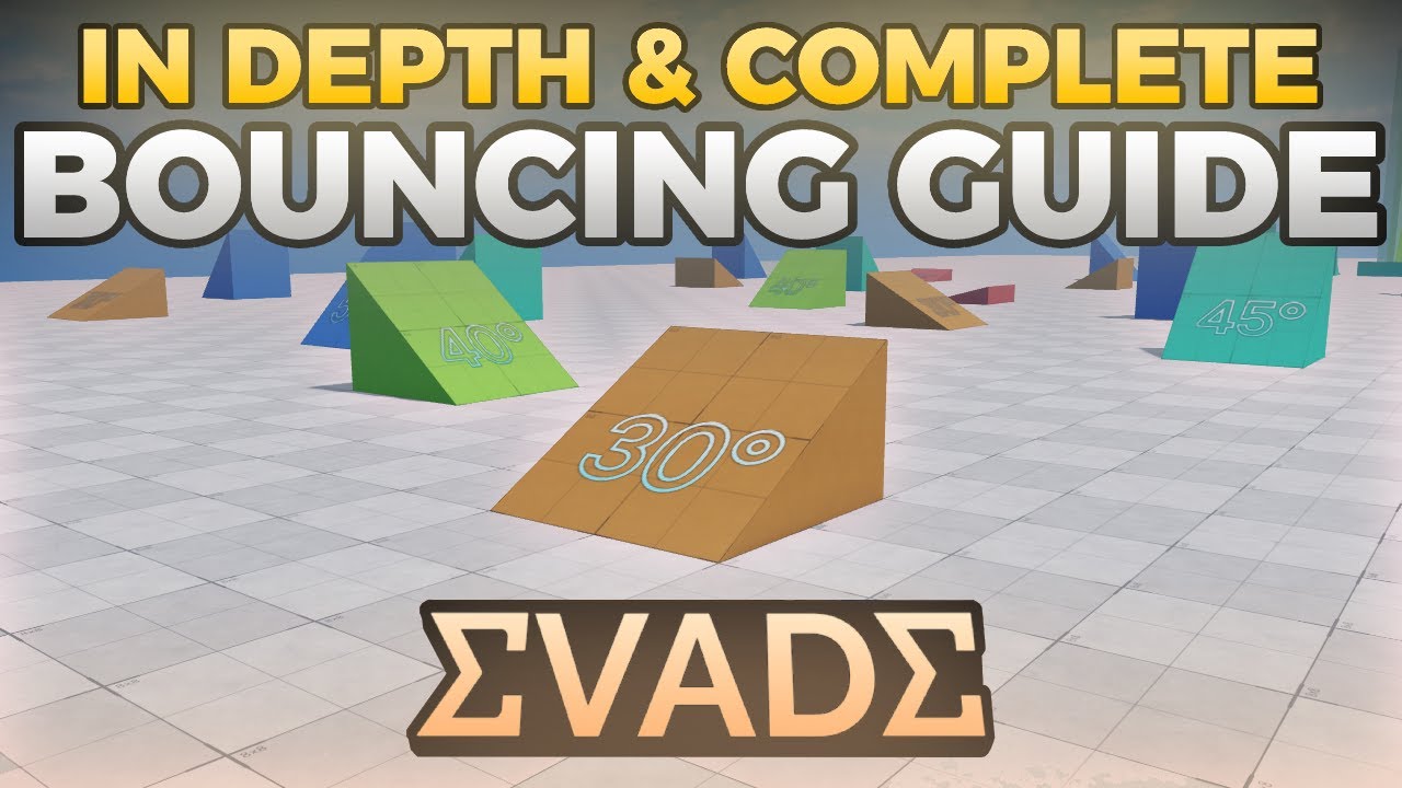 In Depth & Complete Bouncing Guide | Roblox Evade