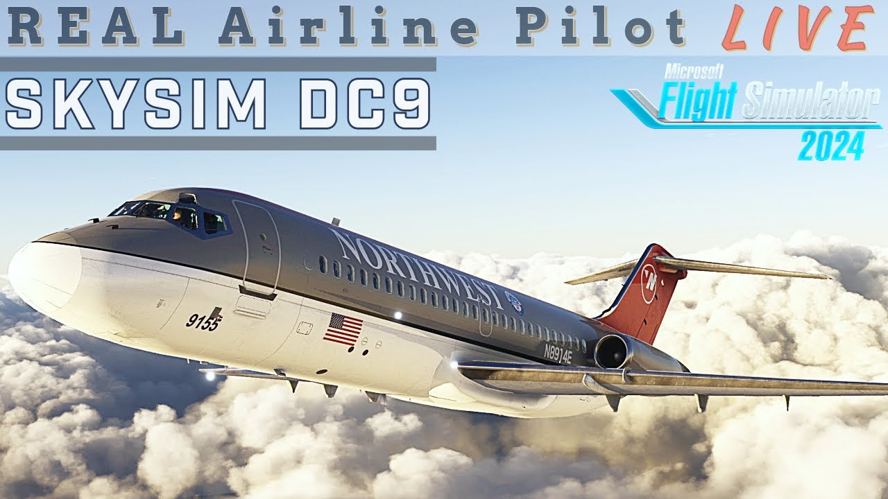 SkySim DC-9 | *Major update* | Worth buying now?? | Real Airline Pilot | #msfs2024 #msfs #dc9