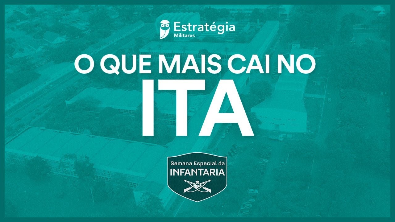 ITA - Como ser o melhor! - O que mais cai na prova?