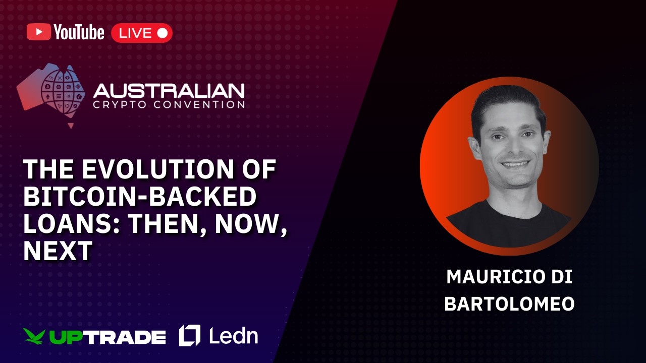 The Evolution of Bitcoin-Backed Loans: Then, Now, Next | Mauricio Di Bartolomeo