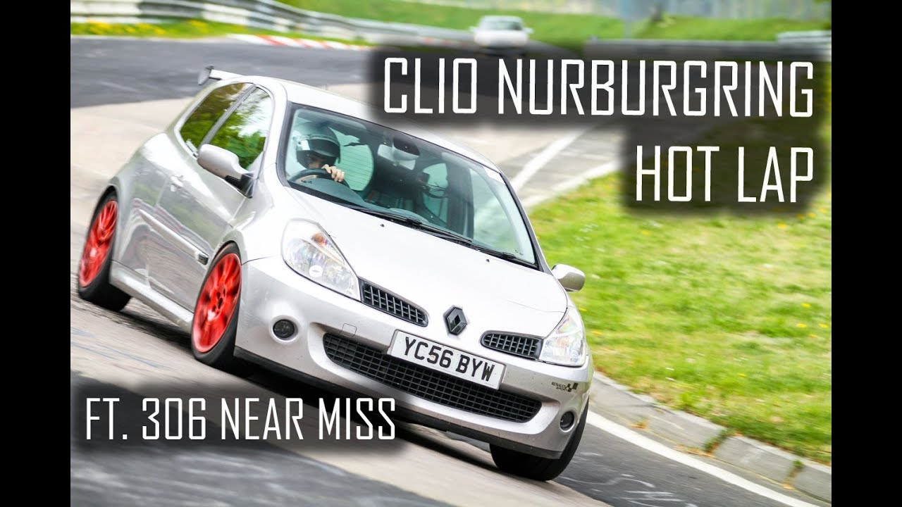 Clio 197 Nurburgring Hot Lap ft. 306 GTi6 Near Miss