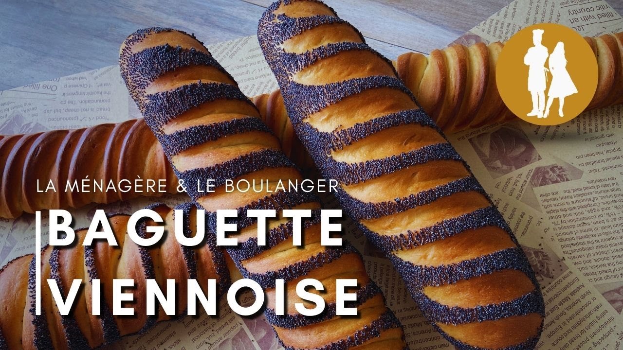 PAIN VIENNOIS RECETTE - BAGUETTE VIENNOISE