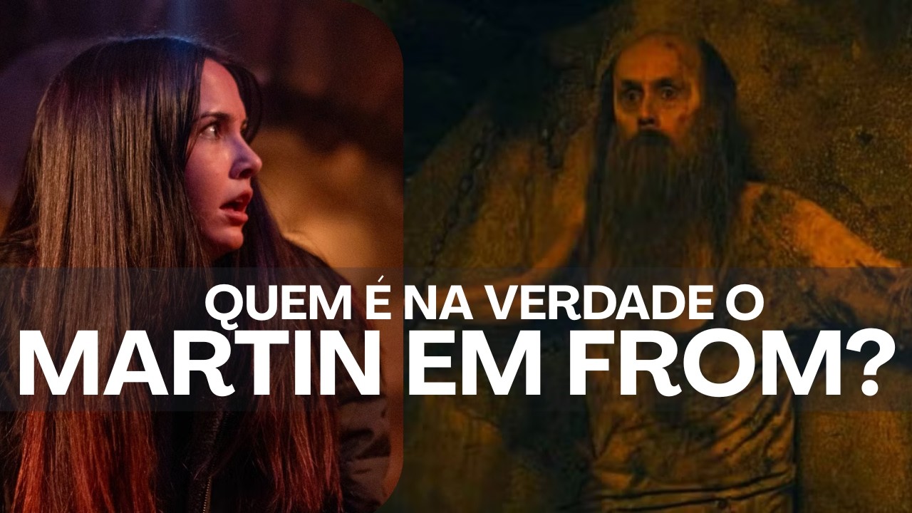 QUEM É NA VERDADE MARTIN EM FROM?