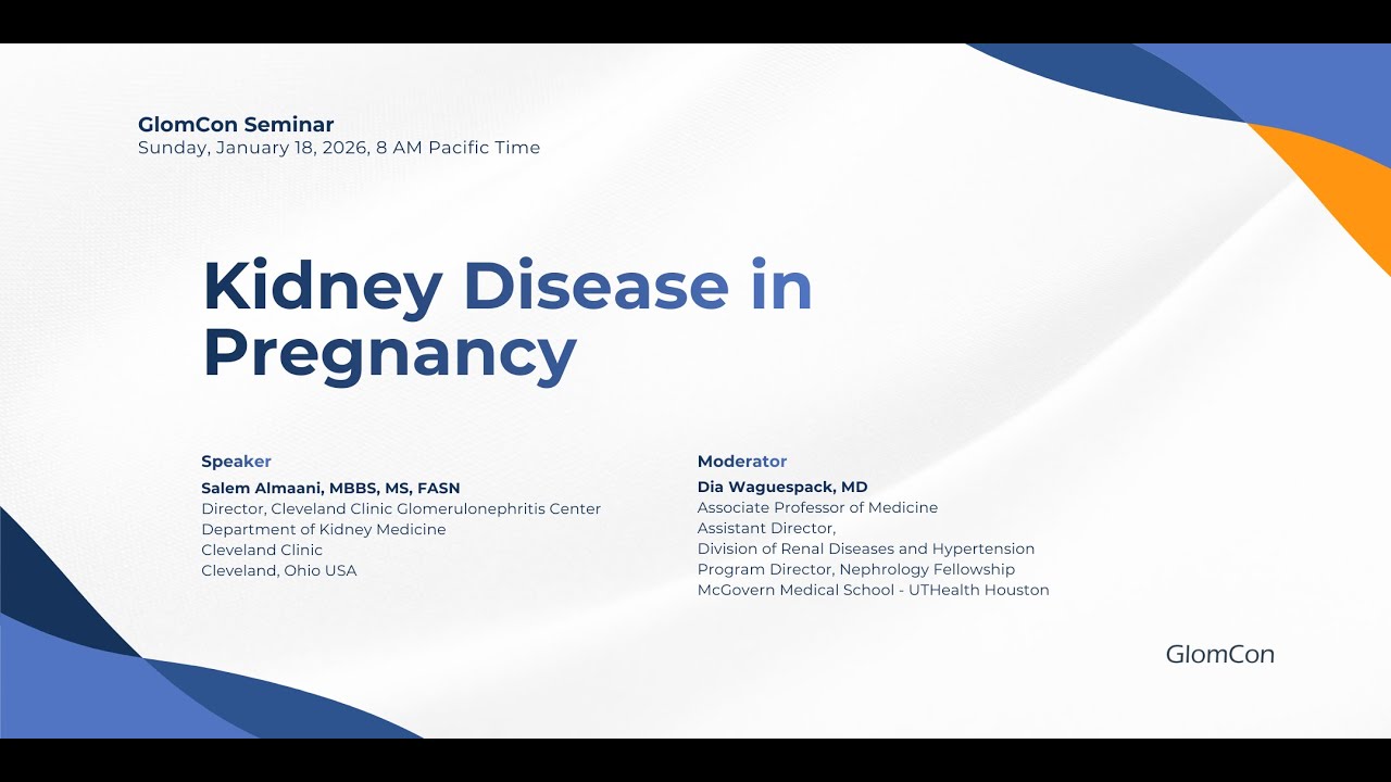 Kidney Disease in Pregnancy