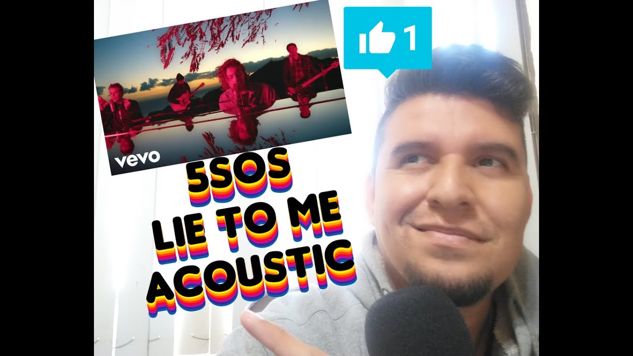 || REACCION || 5SOS - LIE TO ME (ACOUSTIC)
