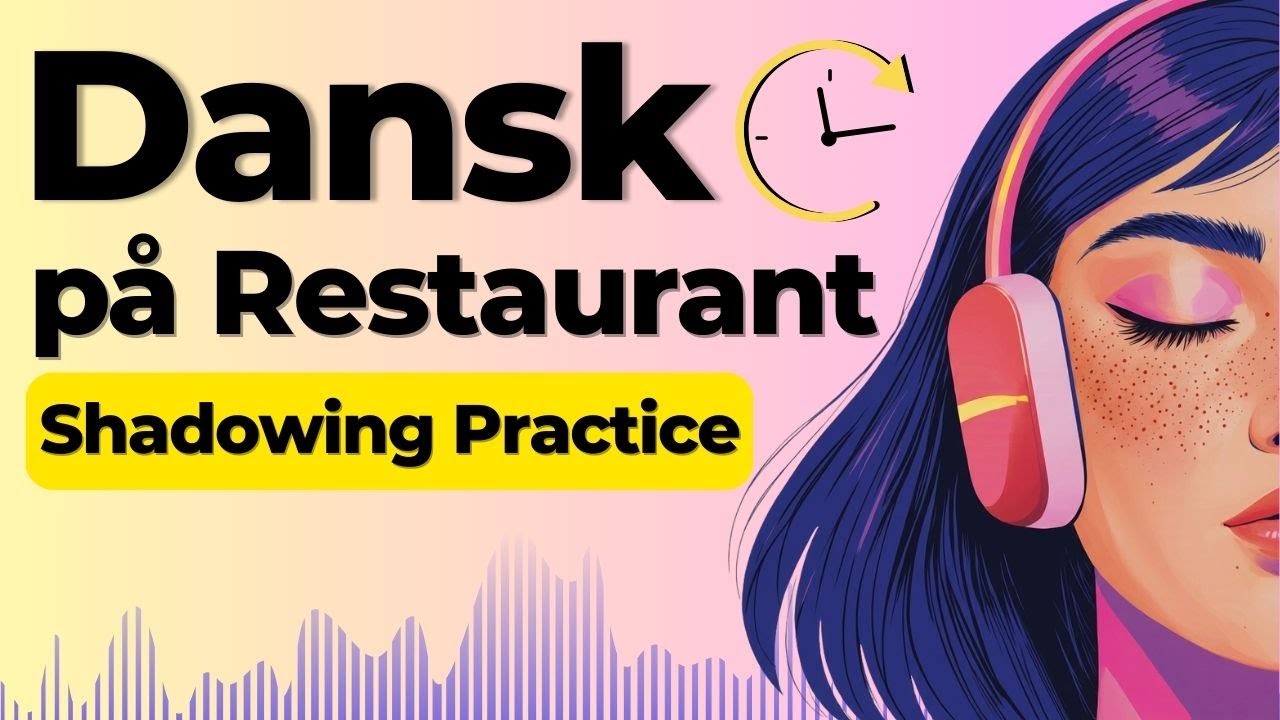 Learn Danish at the Restaurant | Shadowing Danish Speaking Practice