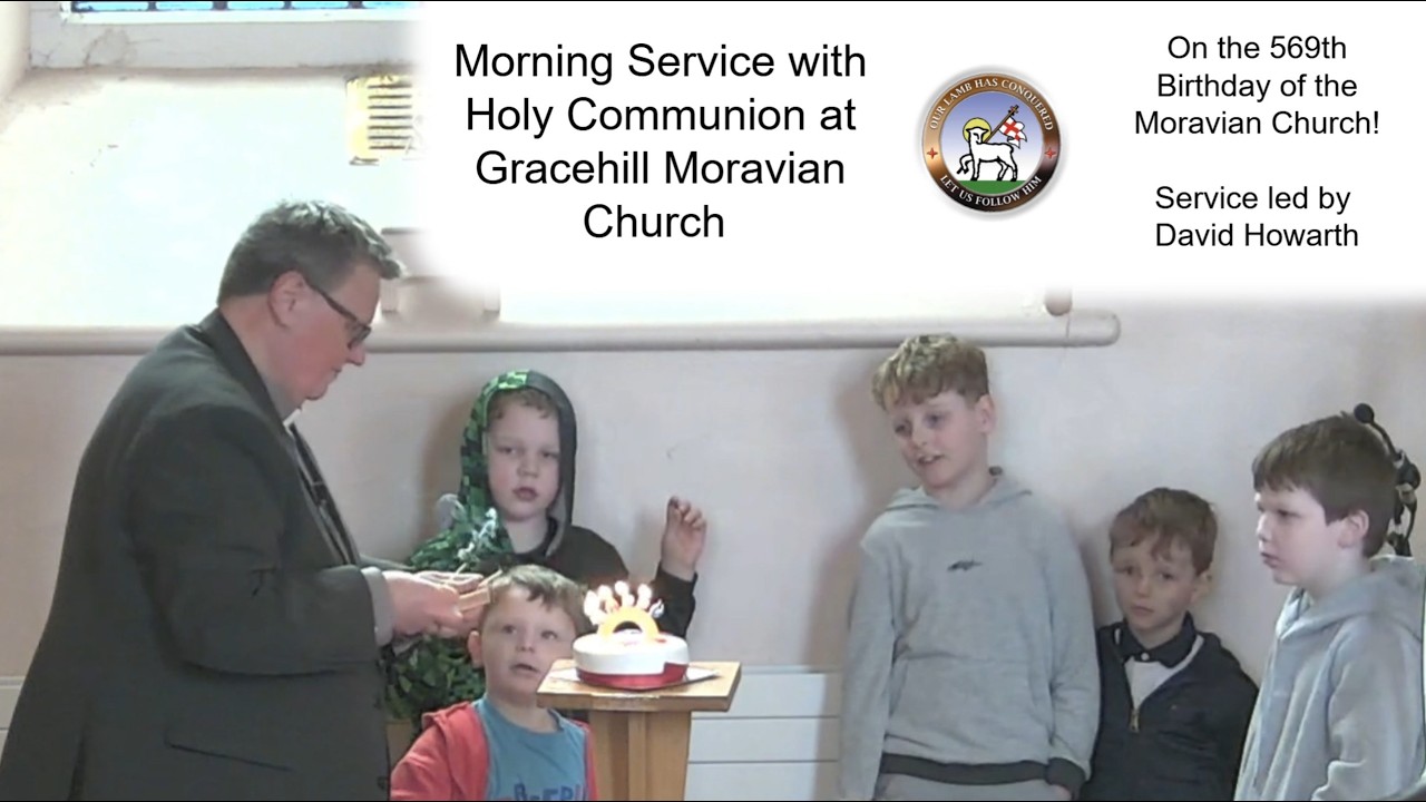 Morning Service with Holy Communion at Gracehill Moravian Church