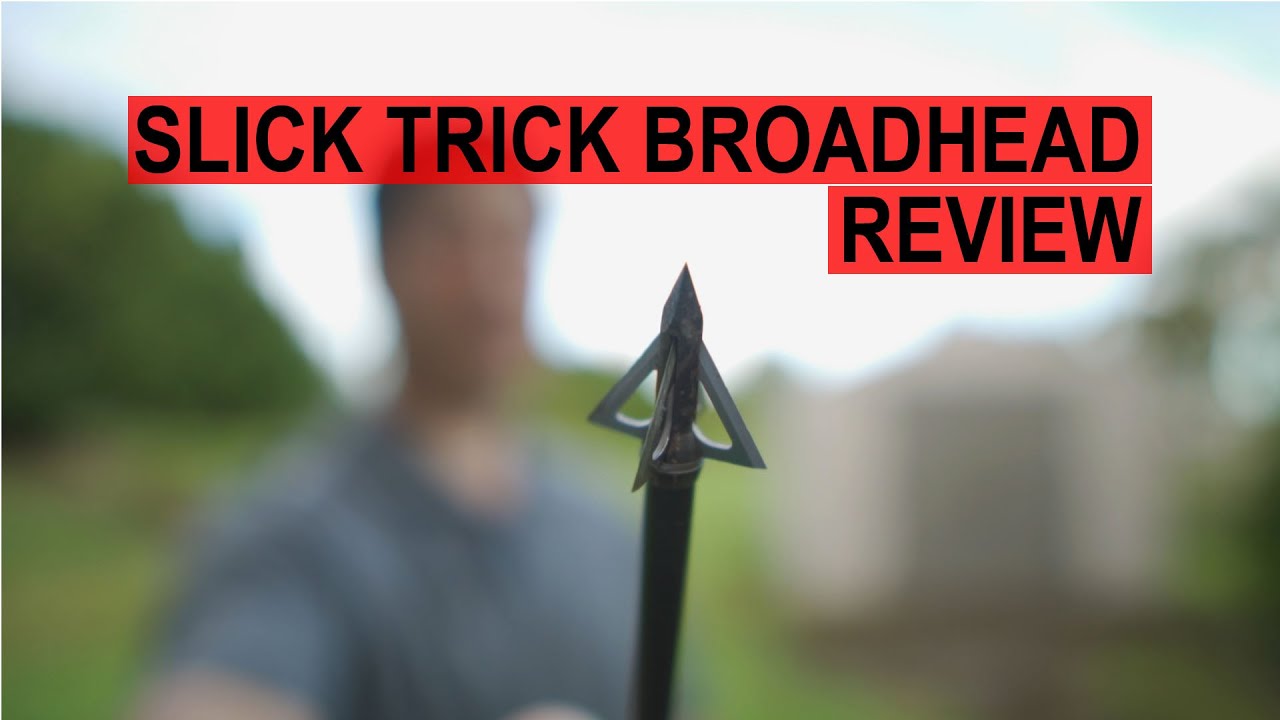 Slick Trick Broadhead Review