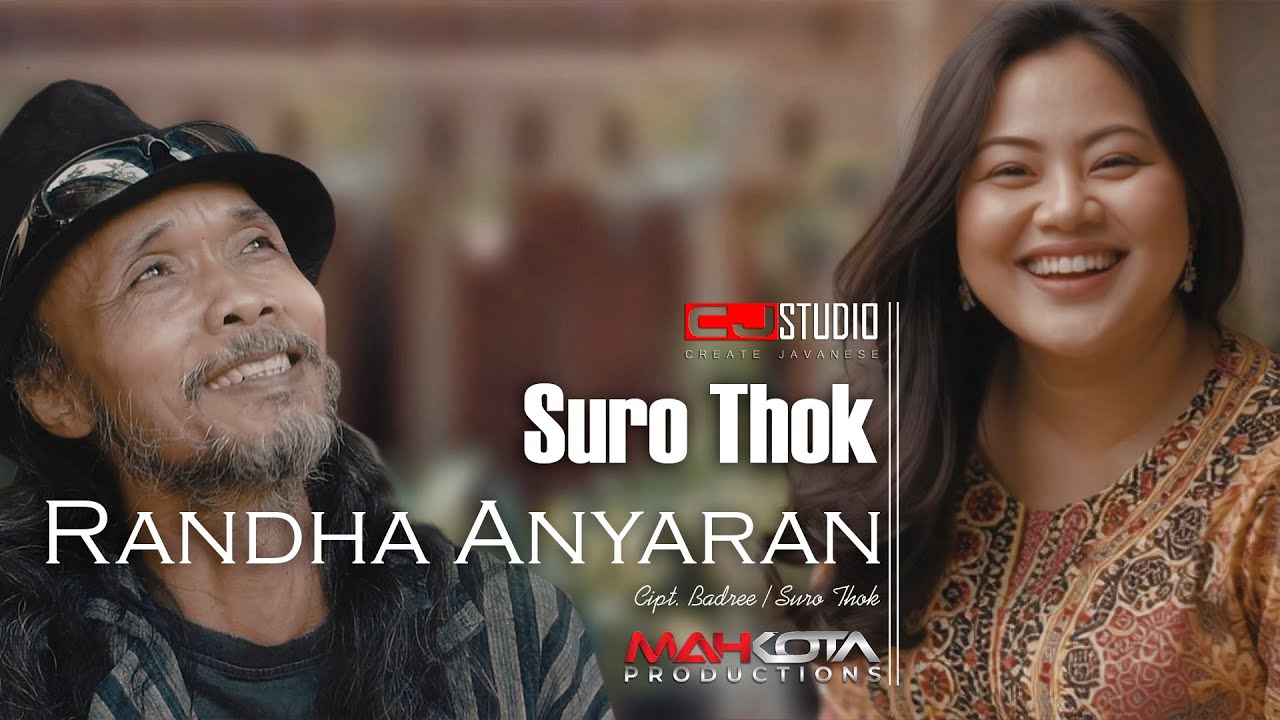 Randha Anyaran - Voc. Suro Thok / Cipt. Badree / Suro Thok