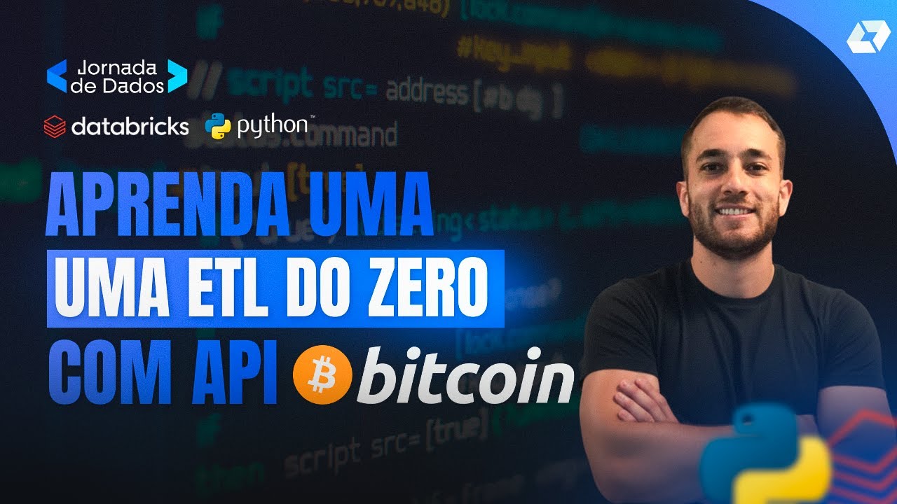 Aprenda a criar uma ETL do Zero com Python, SQL e Databricks usando API