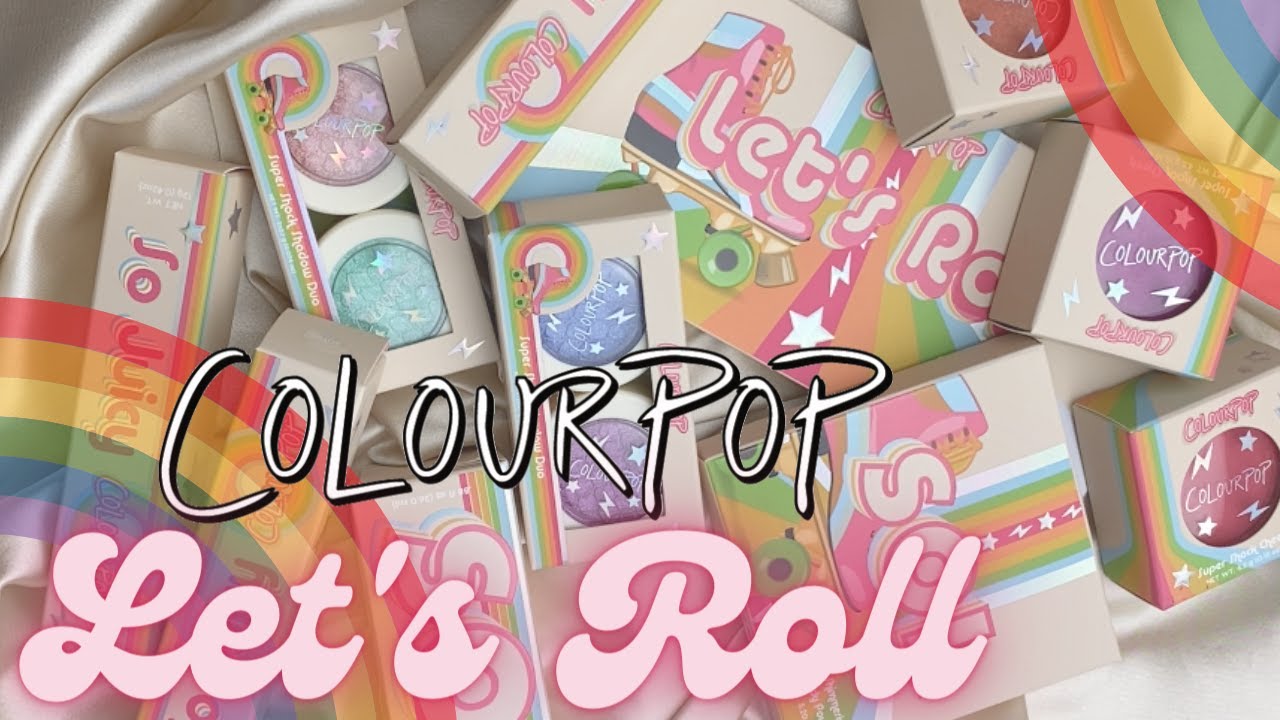 NEW ColourPop LET'S ROLL Collection | Prices, Close Ups, Swatches + Comparisons