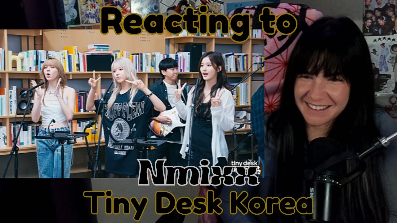 엔믹스 (NMIXX) : Tiny Desk Korea