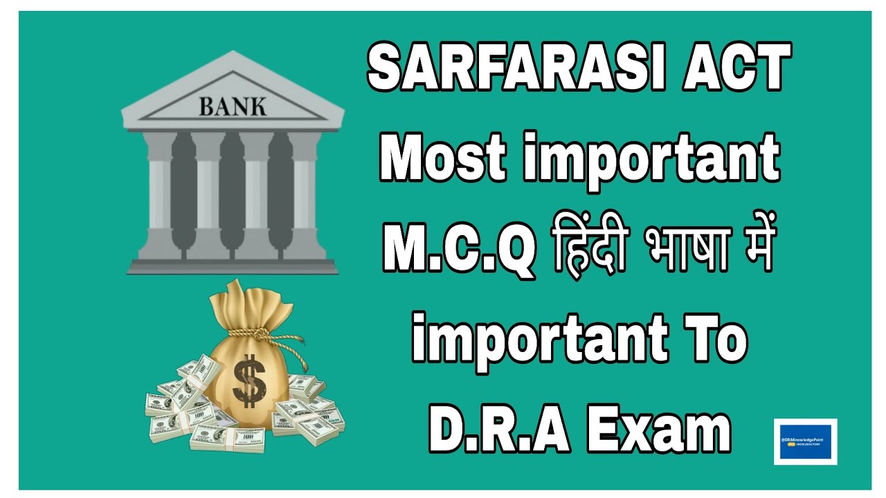 Most important MCQ SARFARASI ACT. #DRAExam2025  #DebtRecoveryAgent  #DRAKnowledgePoint