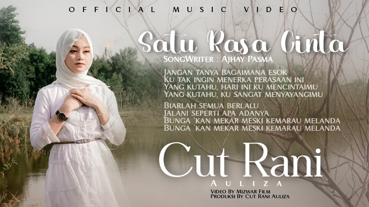 Cut Rani Auliza_  Satu Rasa Cinta ( Official Music Vidio )