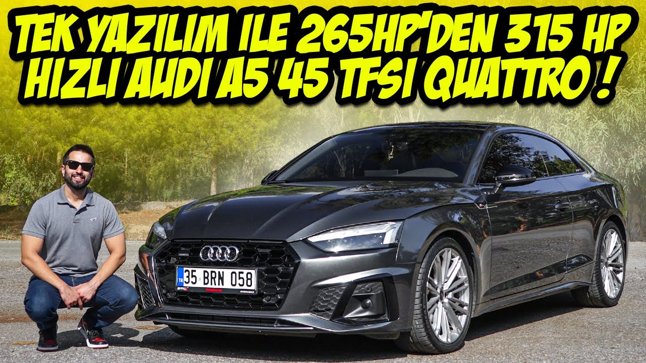 315 HP Audi A5 45 TFSI Quattro / Kaderini Değiştiren Yazılım / Modifiyeli / Gazladık / TEST ETTİK !