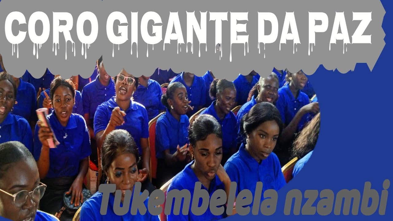 CORO GIGANTE DA IGREJA LOCAL DA PAZ -IEBA 🙏 (TUKEMBELELA NZAMBI)