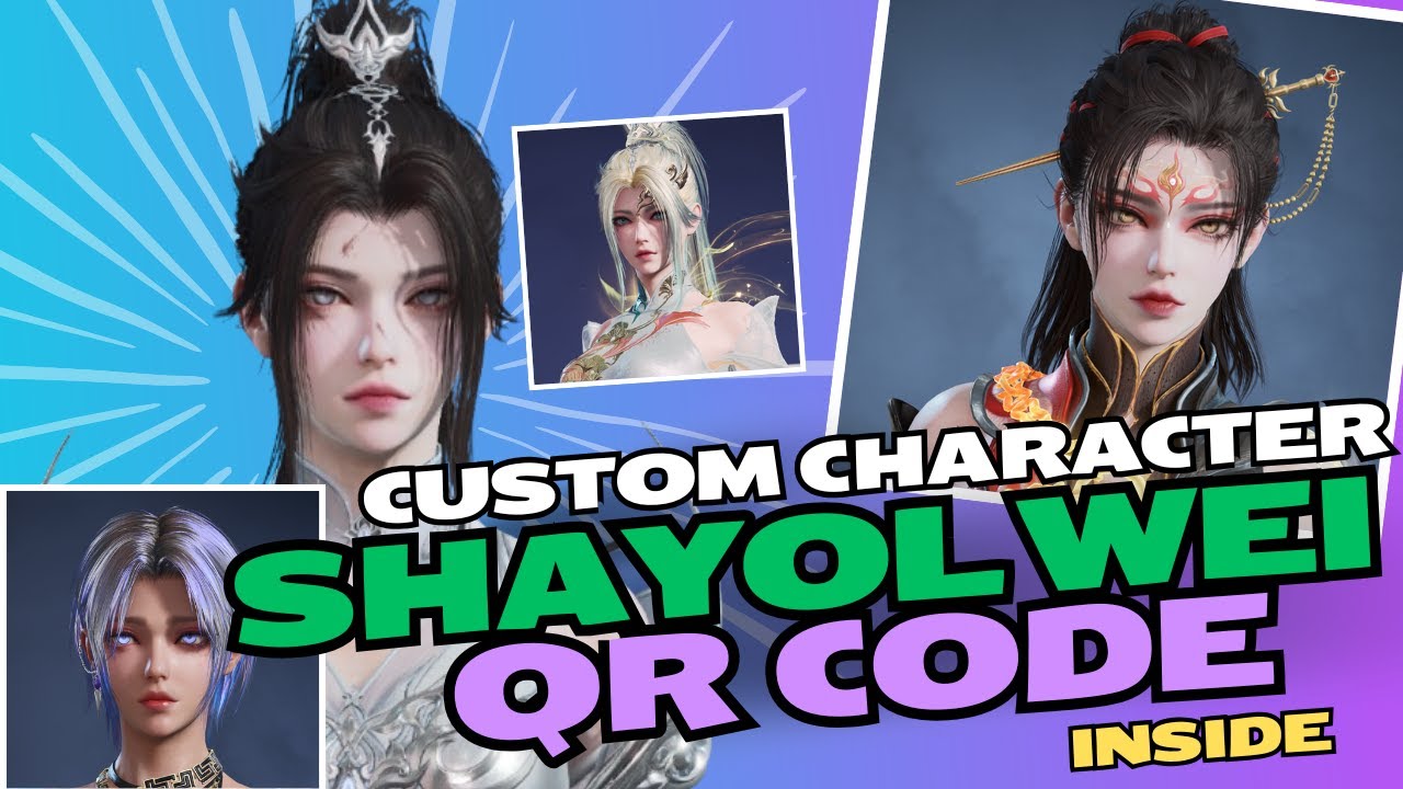 Amazing Shayol Wei Custom Characters from the Naraka Community!  QR Codes Included!