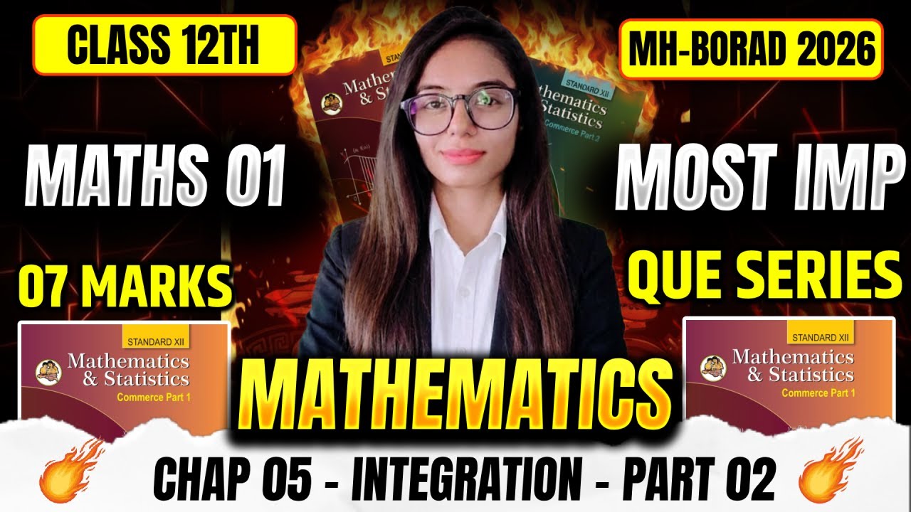 Integration IMP Questions 💯 | Class 12 Maths Chapter 5 Part-02 | HSC Board 2026