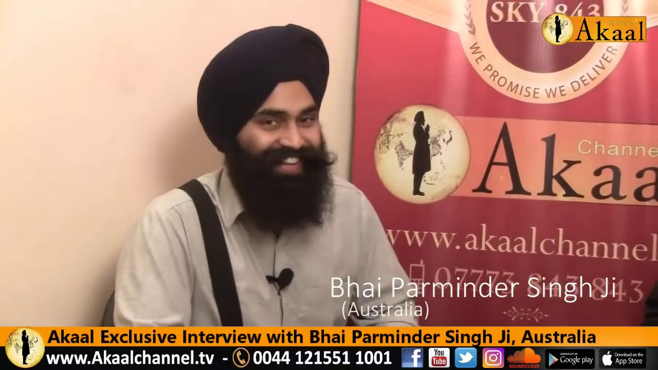 Exclusive Interview with Bhai Parminder Singh Ji, Australia (Jalandhar) | AKJ