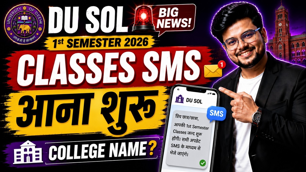 🚨Big News! DU SOL Admission 2026: 1st Semester Classes SMS Received 😱 | College & Full Details!
