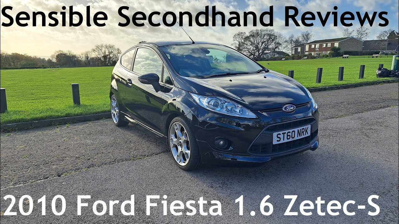 Sensible Secondhand Reviews: 2010 Ford Fiesta Mark VII 1.6 Zetec-S - Lloyd Vehicle Consulting