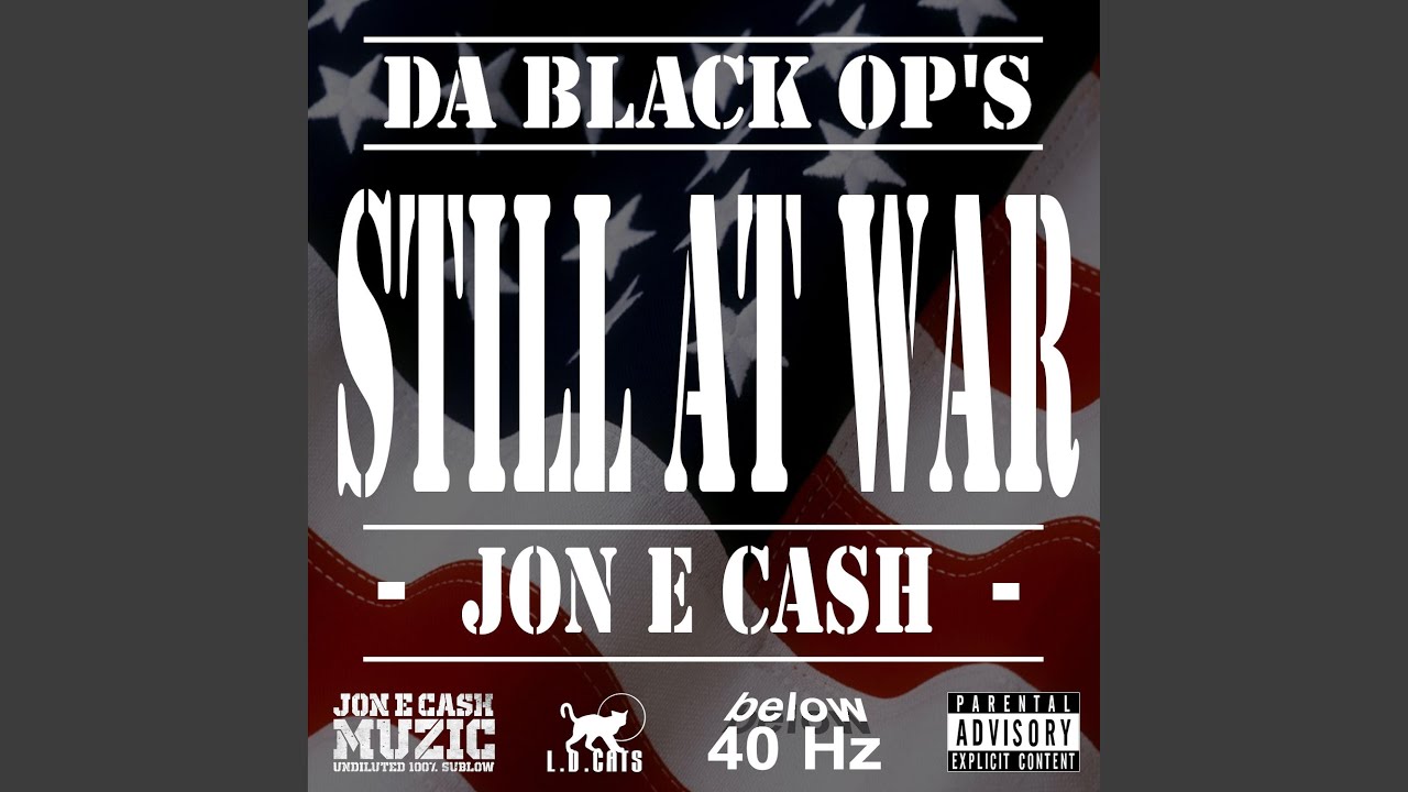 Still at War (feat. Jon E Cash)