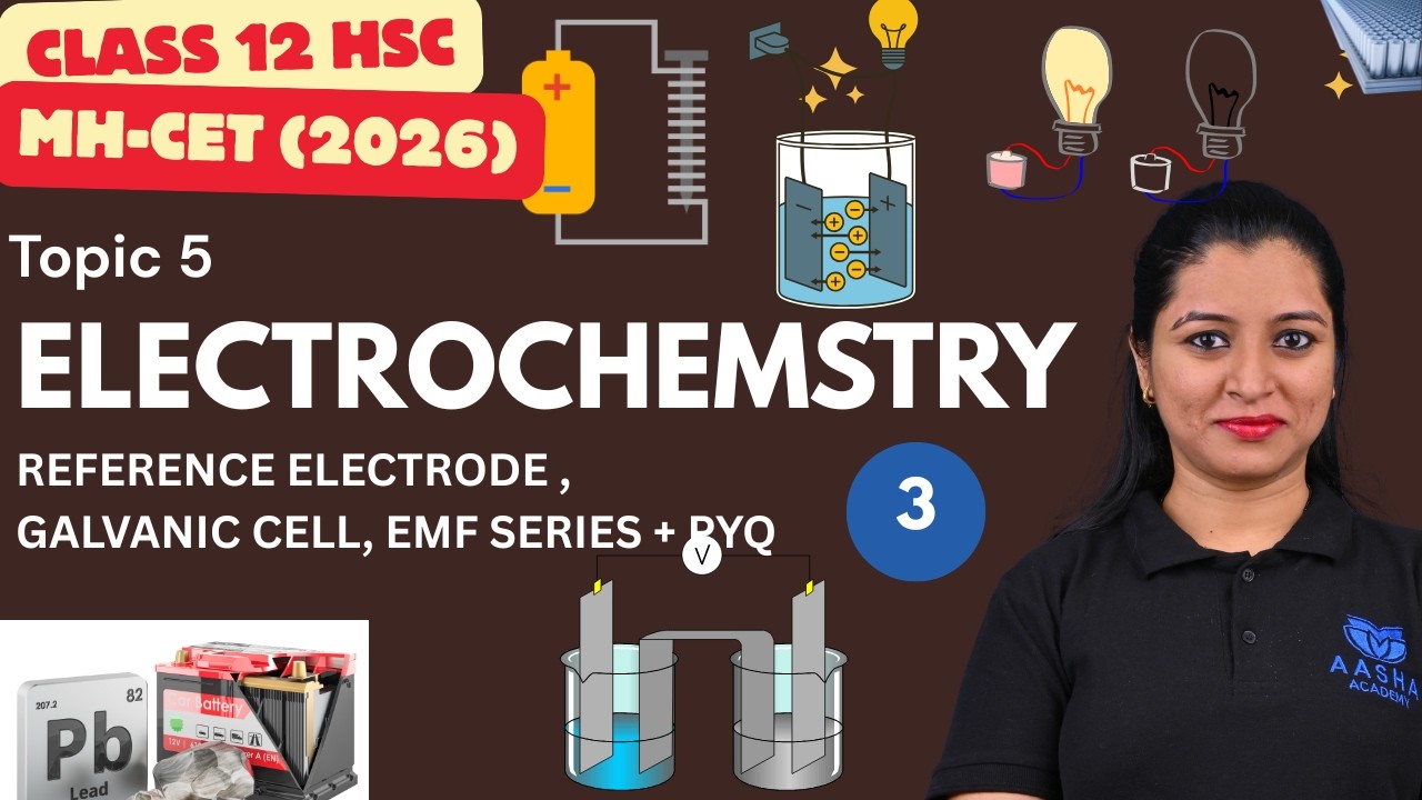 MH-CET TOPIC 5 ELECTROCHEMISTRY  ( LECTURE 3)