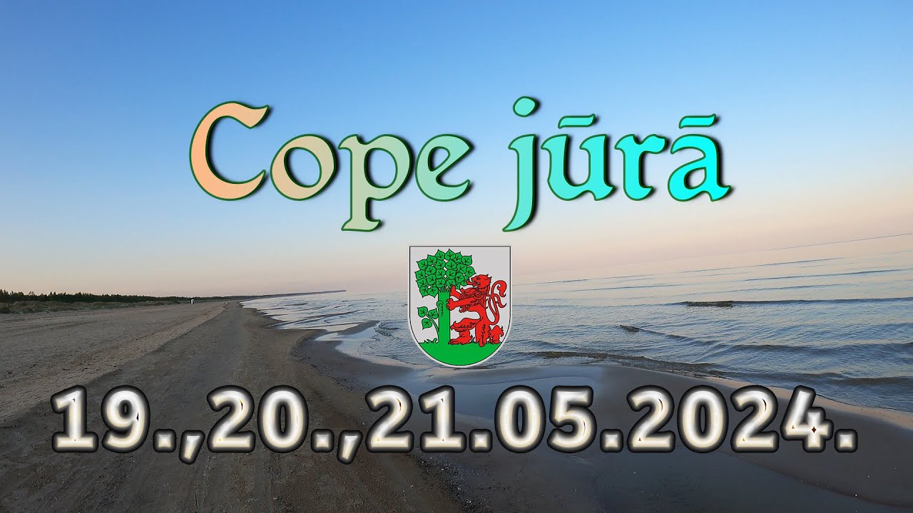Cope jūrā bradājot  - 19.,20.,21.05.2024.