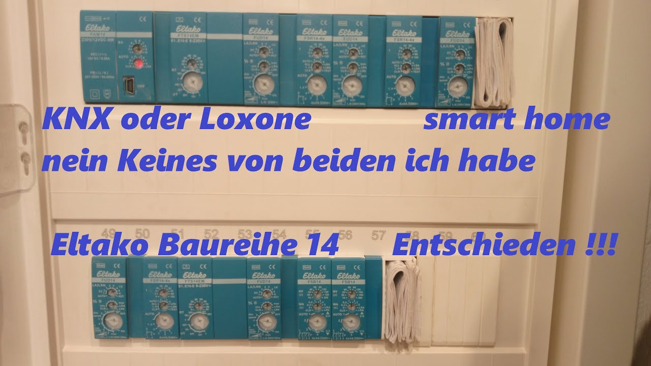 KNX / Loxone  nein Ich habe mich für Eltako Baureihe 14 enschiden !!   Typisch Huchti der Handwerker