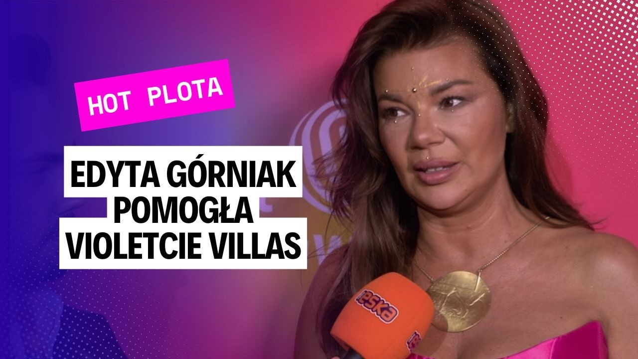 Edyta G&oacute;rniak o Krawczyku, Łatwogangu i Villas. Złożyła obietnicę!
