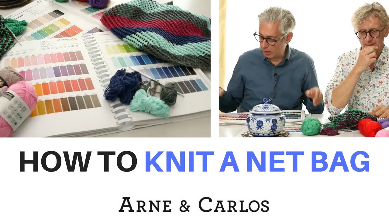 How to knit a net bag by ARNE & CARLOS