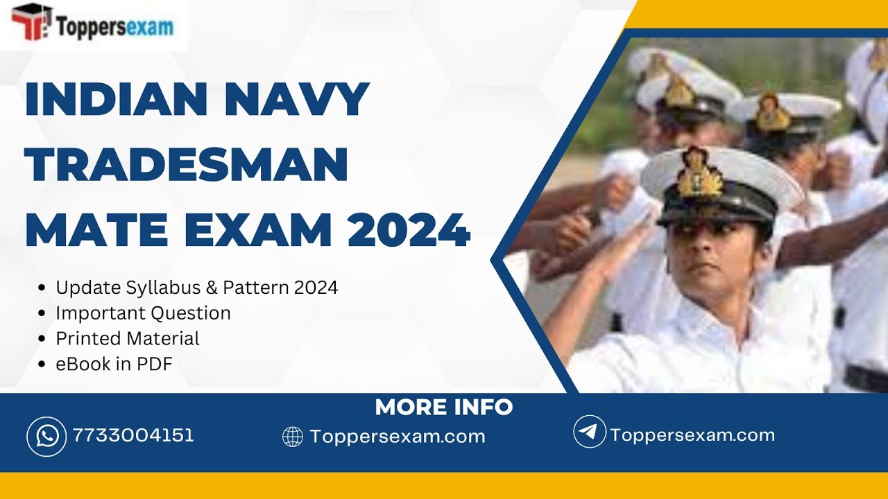 INDIAN NAVY TRADESMAN MATE  Update Syllabus & Pattern 2024, Vacancy, Exam Date 2024