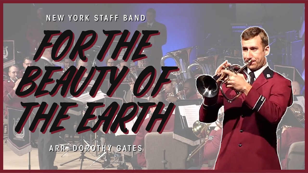 For the Beauty of the Earth (arr. Dorothy Gates) | New York Staff Band