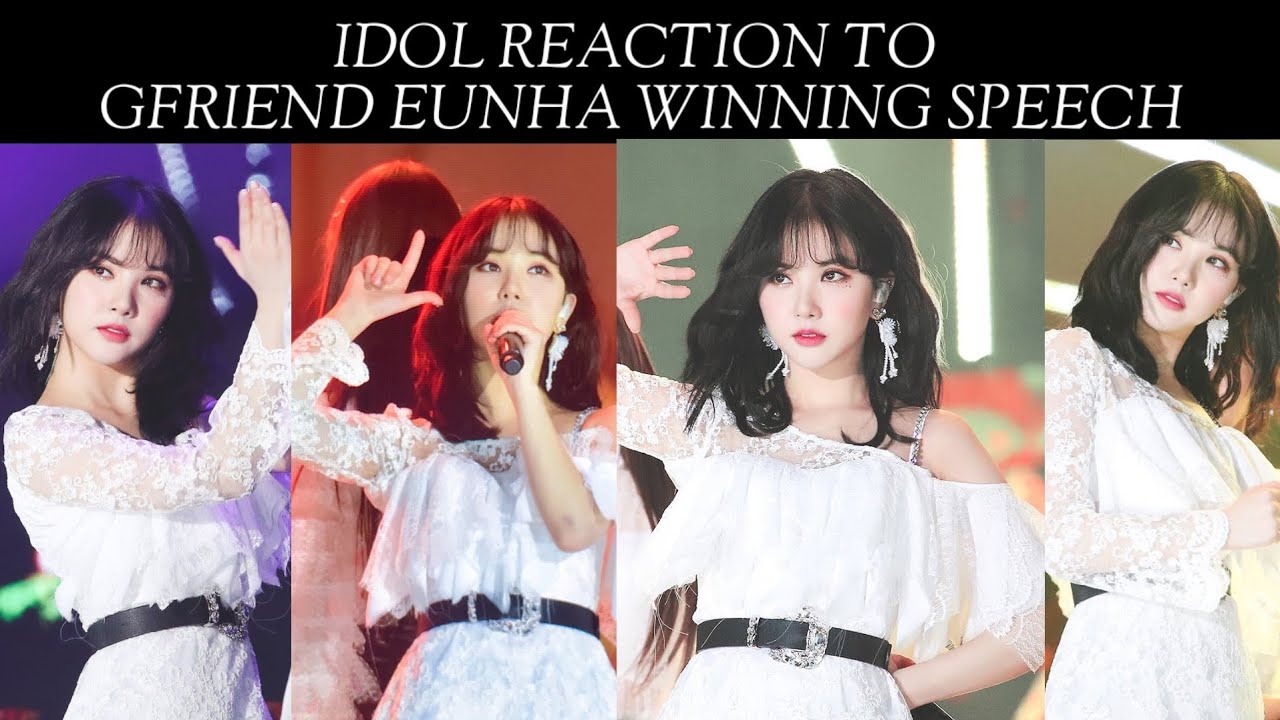 190115 Idol Reaction to Gfriend Eunha speech at SMA 2019