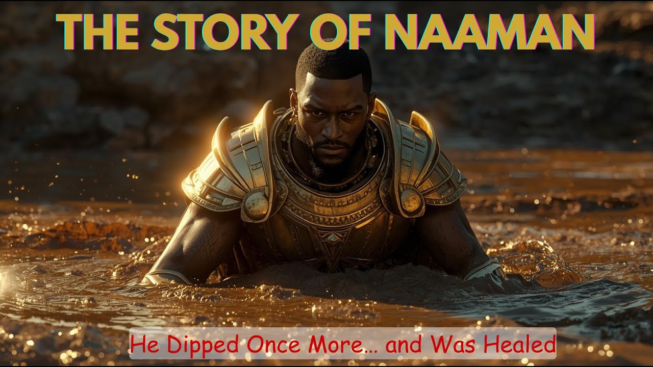 The Healing of Naaman | The Powerful Bible Story of Pride, Faith, and Miracle