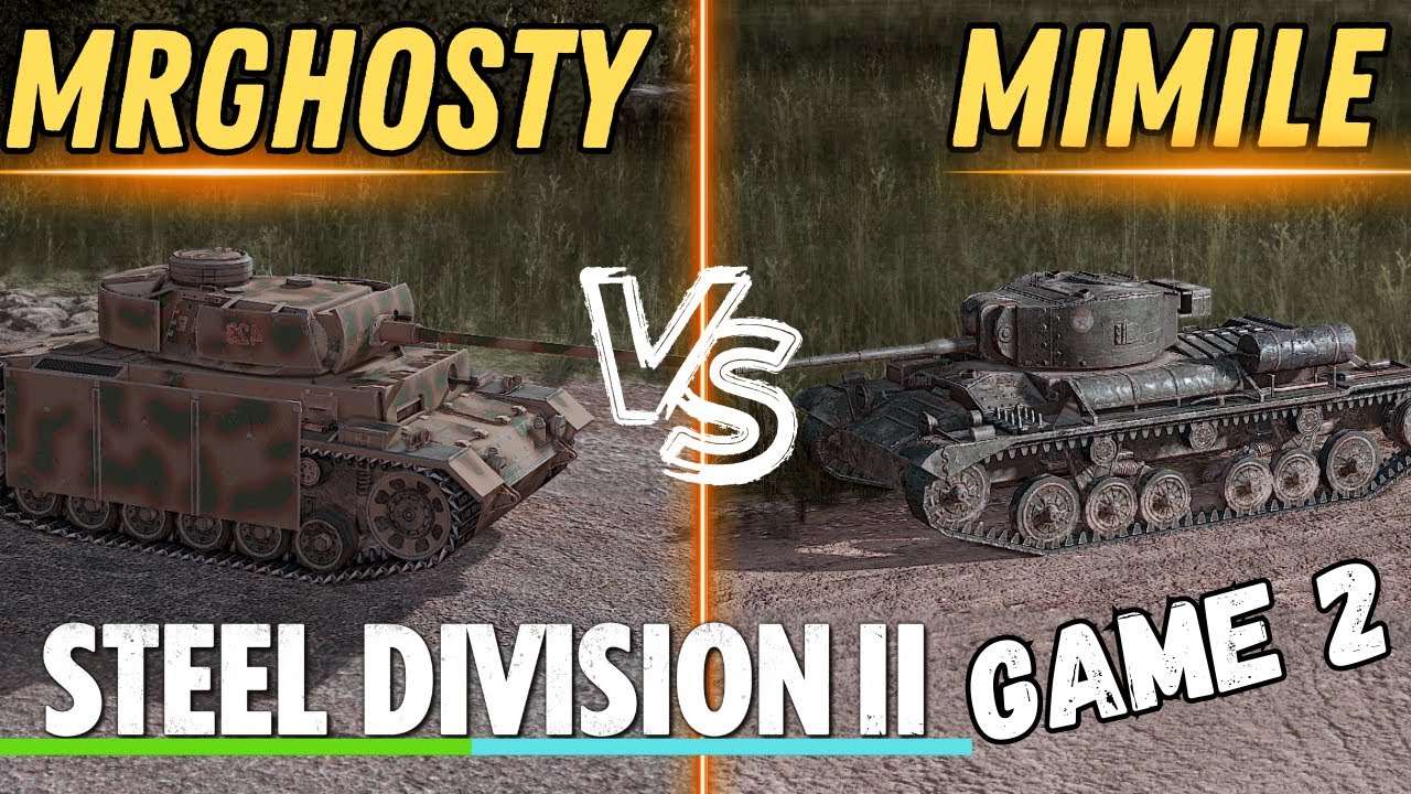 THEY MEET AGAIN! August Monthly Game 2 on Orsha East- Steel Division 2