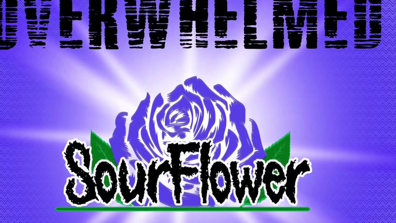 SourFlower- Overwhelmed (2022 single)