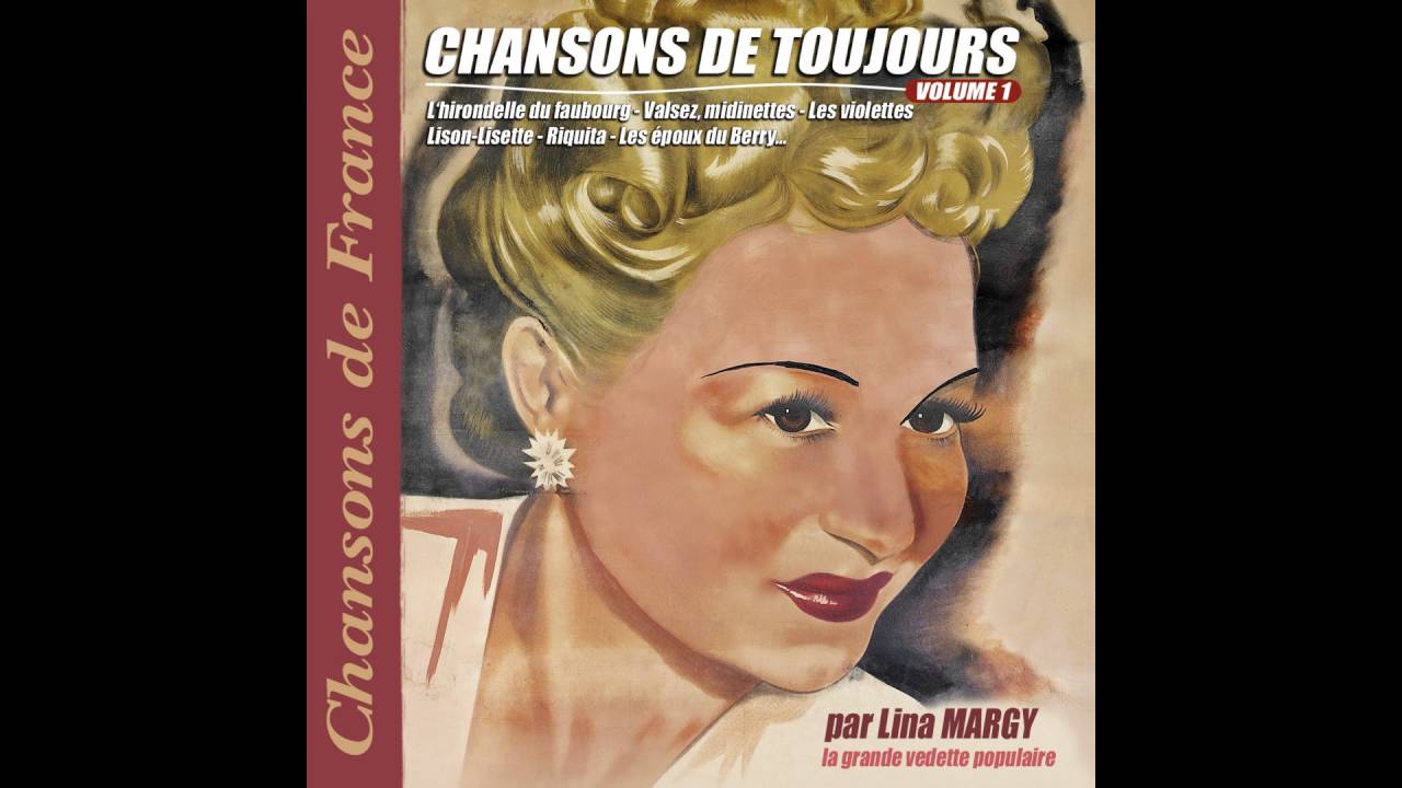 Lina Margy - L'hirondelle du faubourg