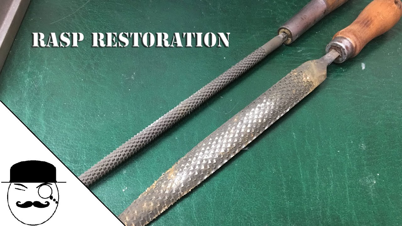 Old Rasp Restoration