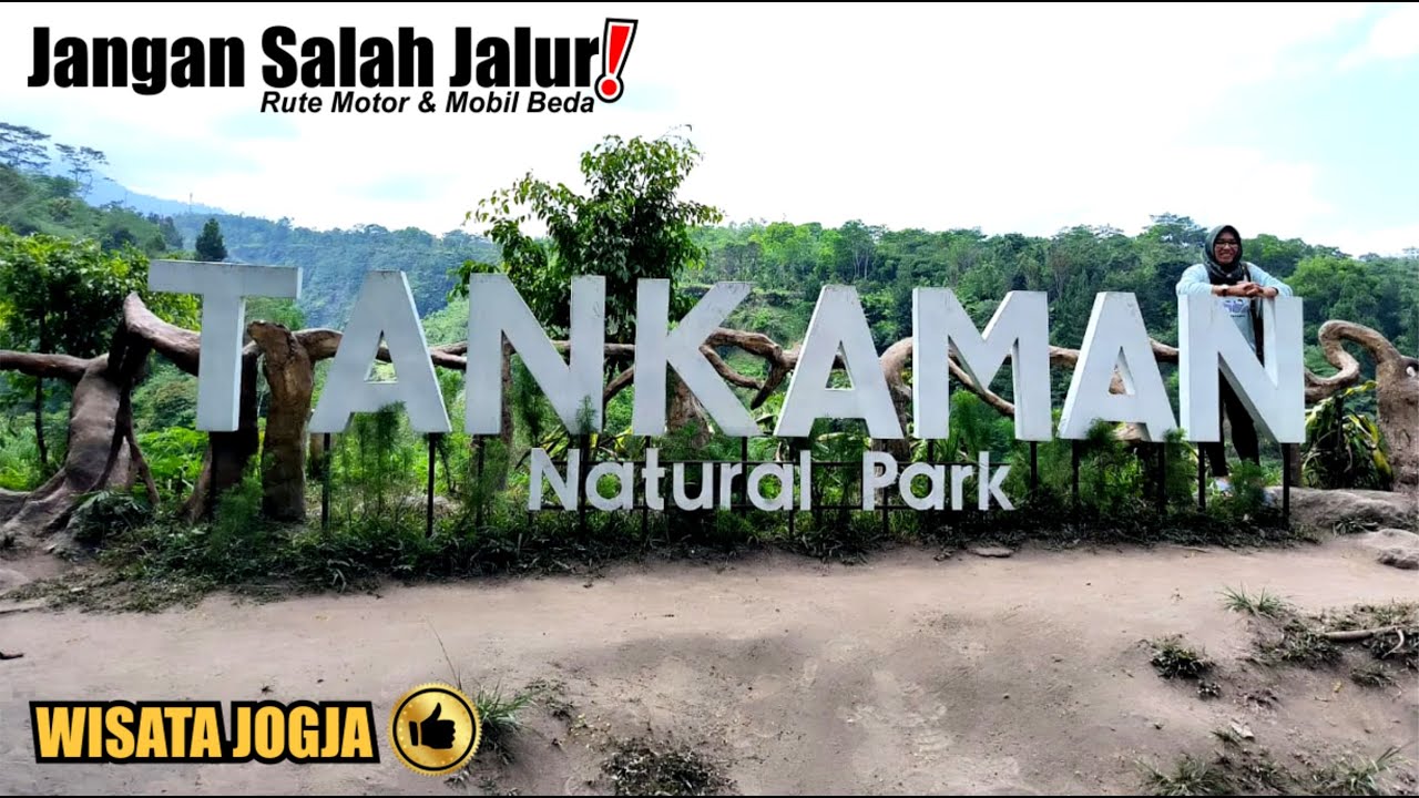 WAJIB TONTON‼️ AGAR TIDAK SALAH JALUR KETIKA MENUJU TANKAMAN NATURAL PARK JOGJA