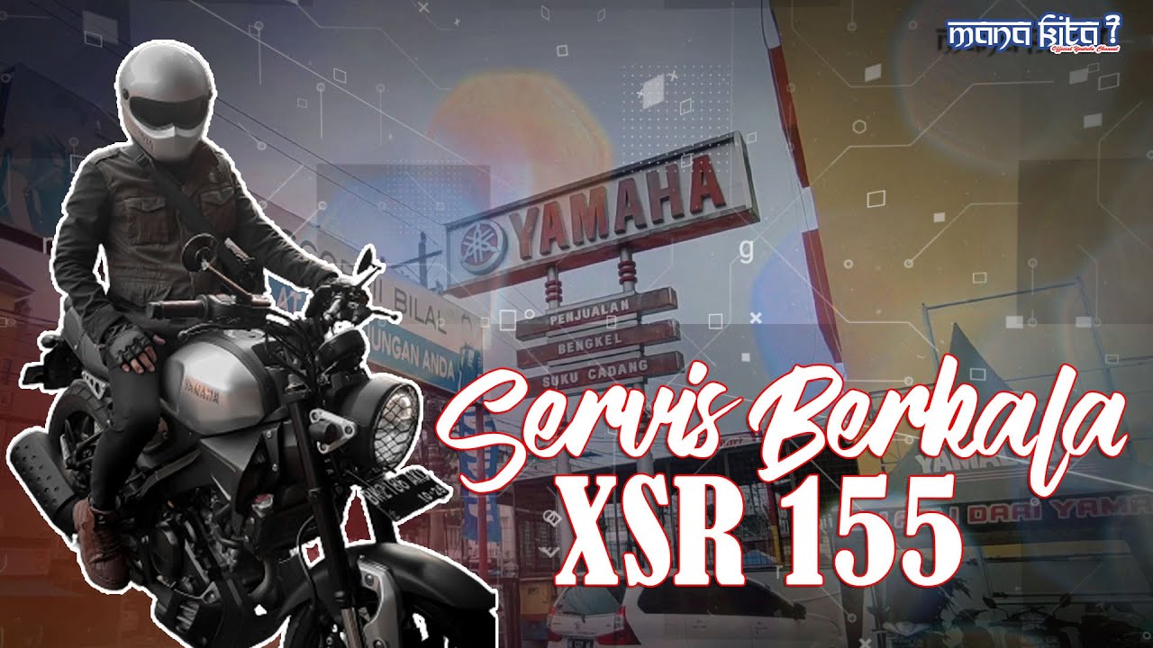 YAMAHA XSR 155 INDONESIA SERVICE BERKALA | JANGAN TELAT BISA HILANG GARANSI !!!