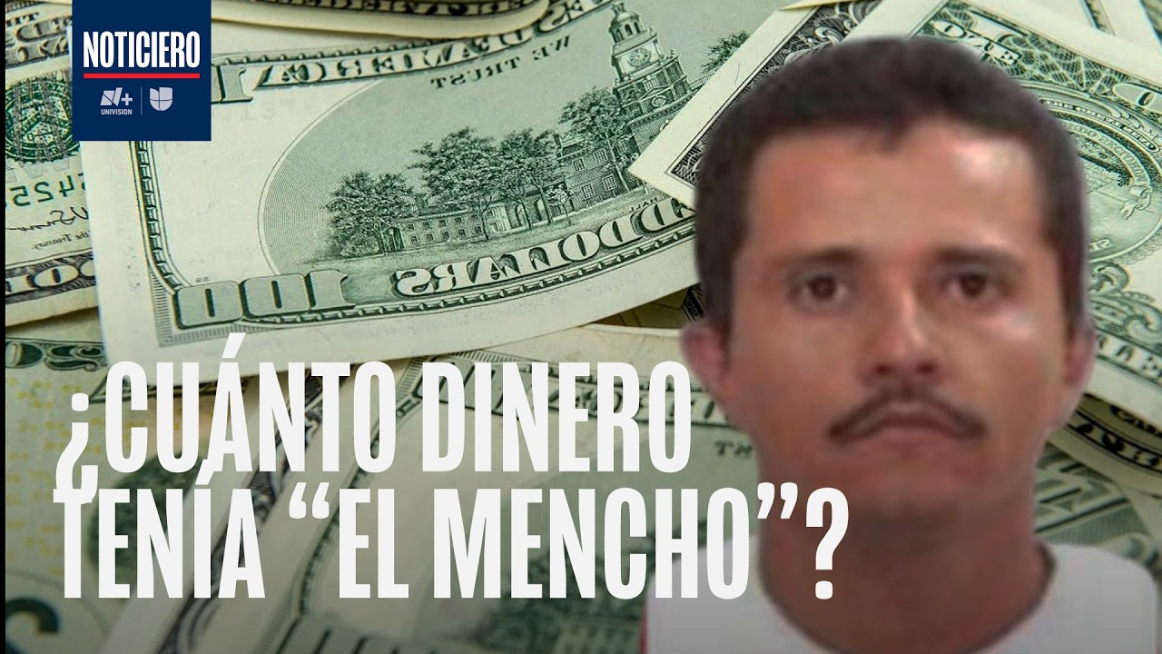 La fortuna de “El Mencho” se compara con la de 
