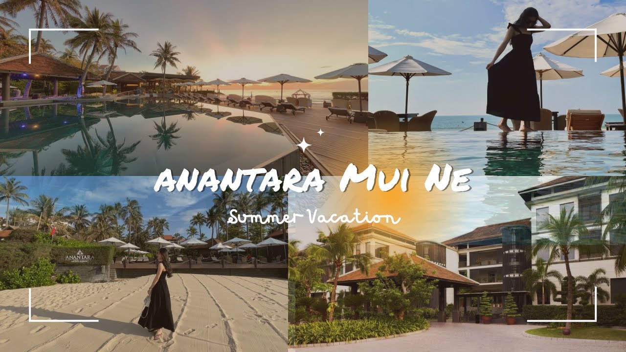 Review resort Anantara Mui Ne| Em zai thật sự trưởng thành? | SunnyHan's holiday